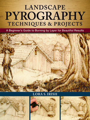 cover image of Landscape Pyrography Techniques & Projects